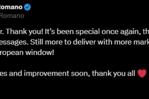 冬窗再見！夏窗正式關(guān)窗，羅馬諾感謝球迷：難忘的夏天，謝謝大家