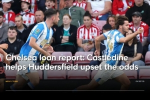 切爾西外租球員動態(tài)：斯堡三將迅速立足；卡斯爾丁在哈鎮(zhèn)發(fā)揮亮眼