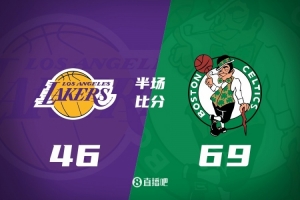 首節(jié)就要花！湖人半場46-69落后綠軍 里夫斯7中2 綠軍三分25中13